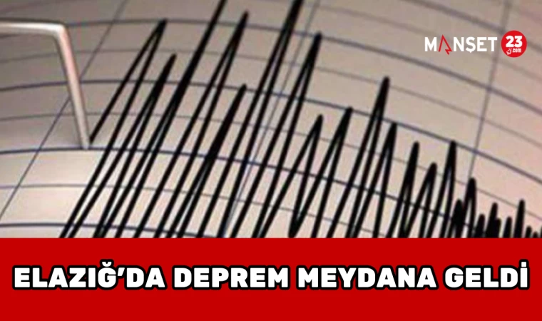 Elazığ’da Deprem Meydana Geldi