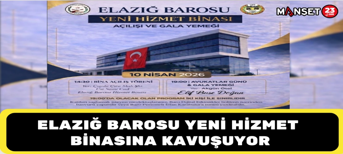Elazığ Barosu Yeni Hizmet Binasına Kavuşuyor