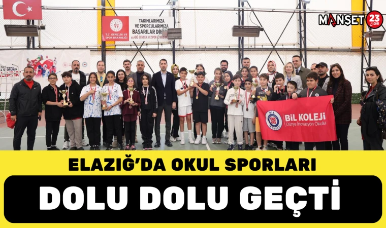 ELAZIĞ’DA OKUL SPORLARI DOLU DOLU GEÇTİ