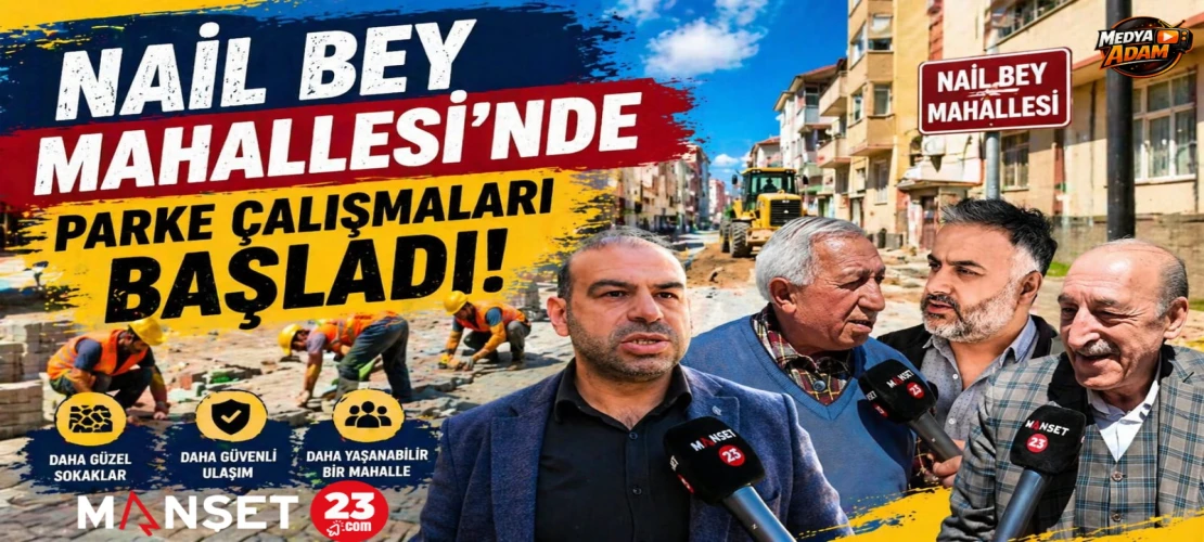 Nail Bey Mahallesi’nde Üstyapı Çalışmaları Hız Kazandı