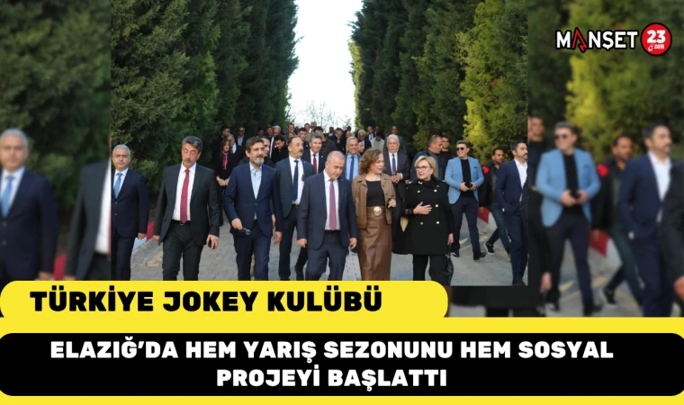 Türkiye Jokey Kulübü Elazığ’da Hem Yarış Sezonunu Hem Sosyal Projeyi Başlattı