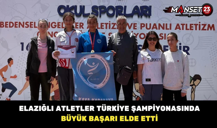 Elazığlı Atletler Türkiye Şampiyonasında Büyük Başarı Elde Etti