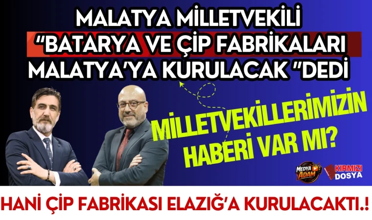 Malatya’ya mı, Elazığ’a mı Kurulacak?