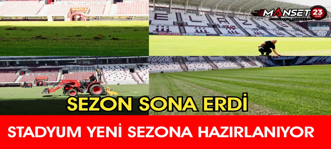 Sezon Sona Erdi, Stadyum Yeni Sezona Hazırlanıyor