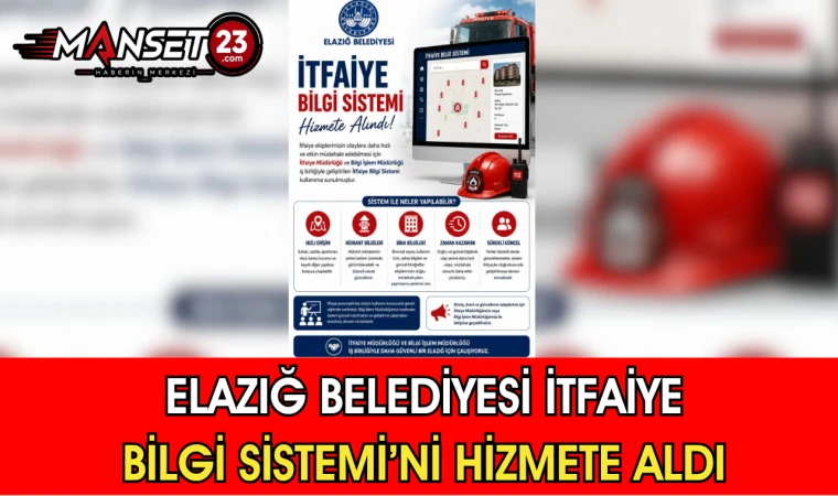 Elazığ Belediyesi İtfaiye Bilgi Sistemi’ni Hizmete Aldı