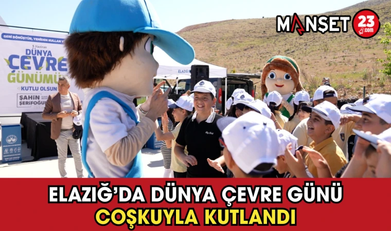 Elazığ’da Dünya Çevre Günü Coşkuyla Kutlandı