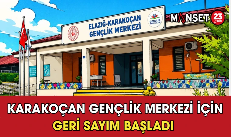 Karakoçan Gençlik Merkezi İçin Geri Sayım Başladı
