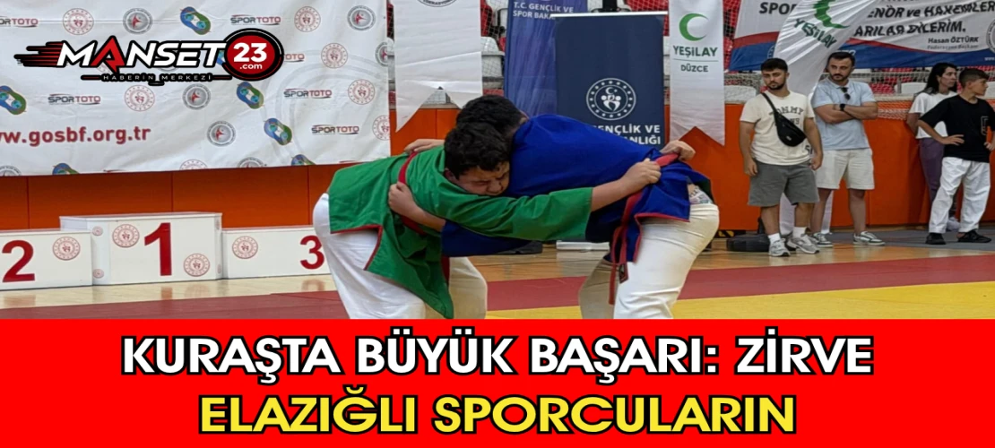 Kuraşta Büyük Başarı: Zirve Elazığlı Sporcuların