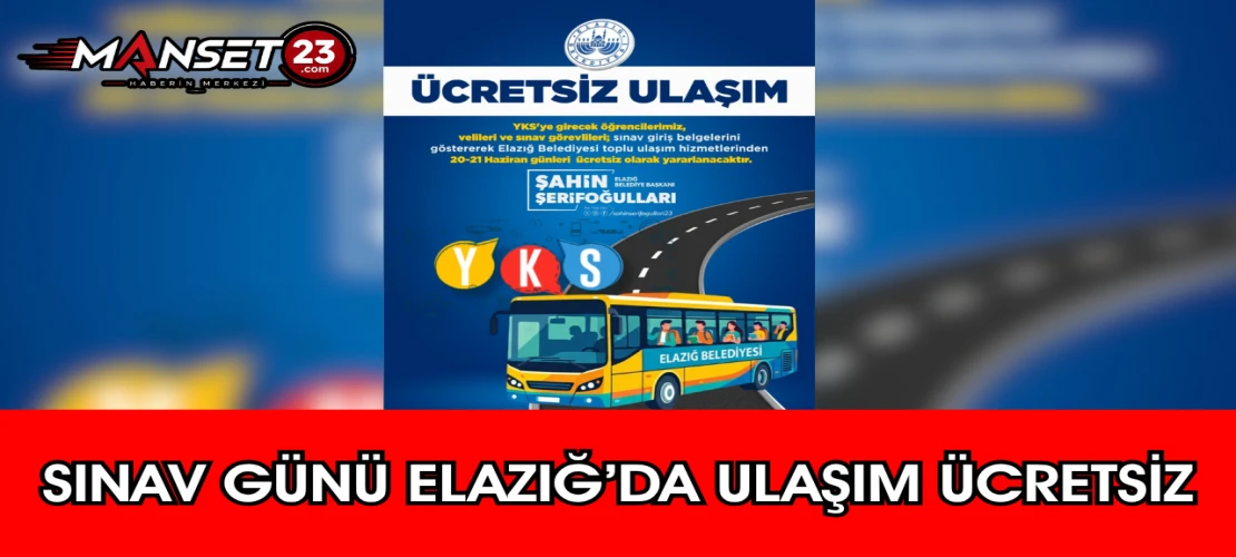 Sınav Günü Elazığ’da Ulaşım Ücretsiz
