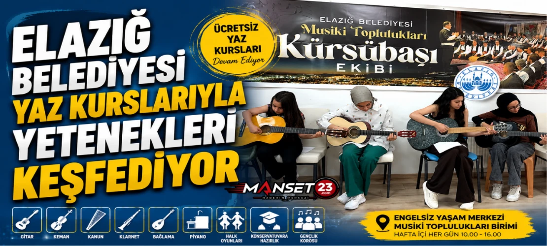 Elazığ Belediyesi Yaz Kurslarıyla Yetenekleri Keşfediyor