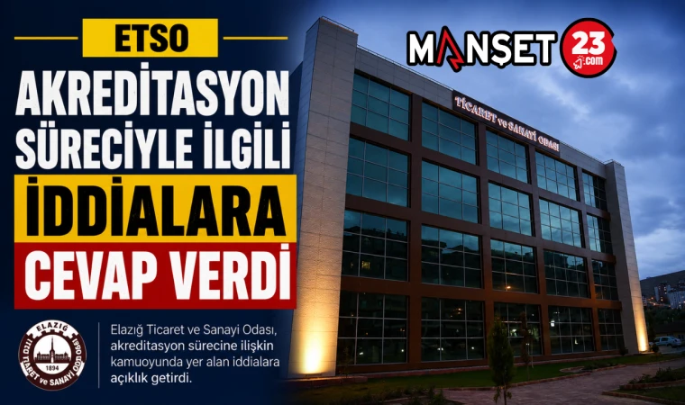 ETSO Akreditasyon Süreciyle İlgili İddialara Cevap Verdi