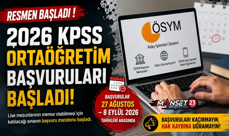 2026 KPSS Ortaöğretim Başvuruları Başladı
