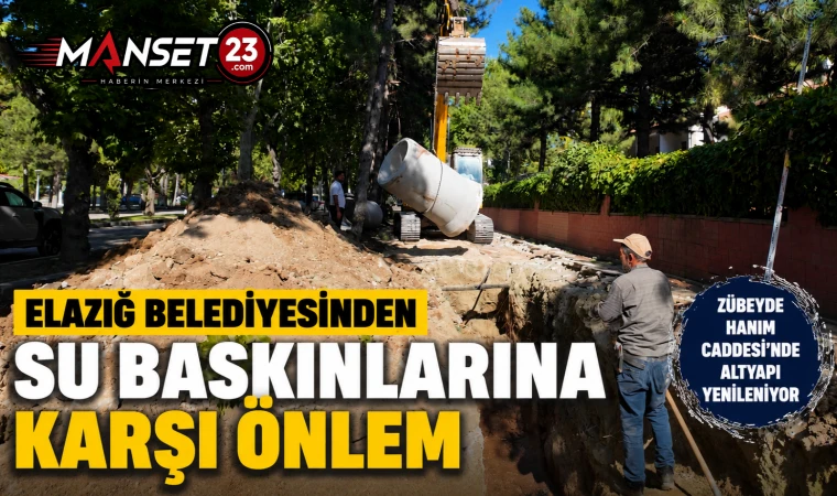 Elazığ Belediyesinden Su Baskınlarına Karşı Önlem