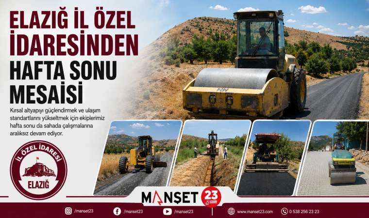 Elazığ İl Özel İdaresinden Hafta Sonu Mesaisi