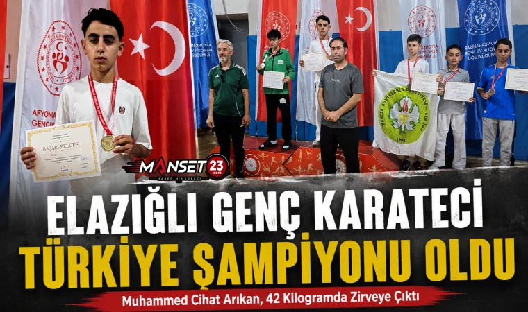Elazığlı Genç Karateci Türkiye Şampiyonu Oldu