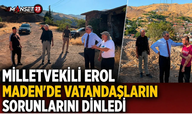 Milletvekili Erol Maden’de Vatandaşların Sorunlarını Dinledi