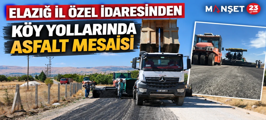 Elazığ İl Özel İdaresinden Köy Yollarında Asfalt Mesaisi