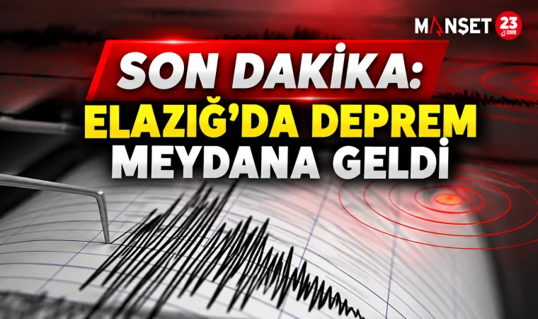 Son Dakika: Elazığ’da Deprem Meydana Geldi