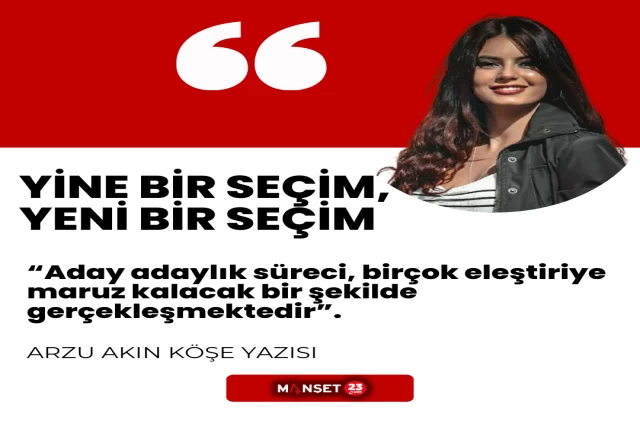 YİNE BİR SEÇİM,YENİ BİR SEÇİM