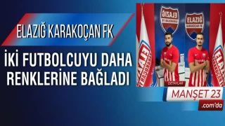 Elazığ Karakoçan FK, İki Futbolcuyu Daha Renklerine Bağladı