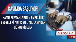 Kasımda Başlıyor! Kamu Elemanlarının Emeklilik Belgeleri Artık Bu Uygulamadan Gönderilecek