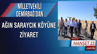 Milletvekili Demirbağ’dan, Ağın Saraycık Köyüne Ziyaret