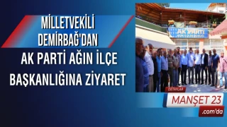 Milletvekili Demirbağ’dan, AK Parti Ağın İlçe Başkanlığına Ziyaret