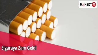 Sigaraya Zam Geldi