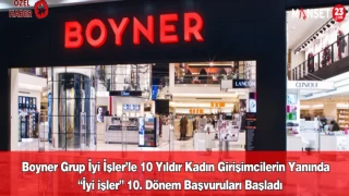 Boyner Grup İyi İşler’le 10 Yıldır Kadın Girişimcilerin Yanında “İyi işler” 10. Dönem Başvuruları Başladı