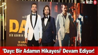 ’Dayı: Bir Adamın Hikayesi’ Devam Ediyor