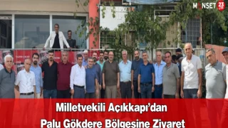 Milletvekili Açıkkapı’dan Palu Gökdere Bölgesine Ziyaret