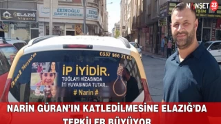 Narin Güran’ın Katledilmesine Elazığ’da Tepkiler Büyüyor