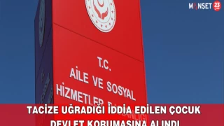 Tacize Uğradığı İddia Edilen Çocuk, Devlet Korumasına Alındı