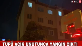 Tüpü Açık Unutunca Yangın Çıktı