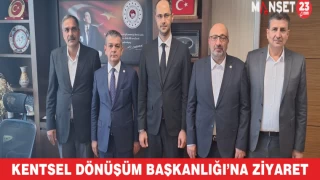 Kentsel Dönüşüm Başkanlığı’na Ziyaret