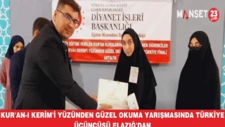 Kur'an-I Kerim'i Yüzünden Güzel Okuma Yarışmasında Türkiye Üçüncüsü Elazığ'dan