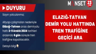 Elazığ-Tatvan Demir Yolu Hattında Tren Trafiğine Geçici Ara