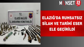 Elazığ’da ruhsatsız silah ve tarihi eser ele geçirildi