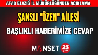 AFAD’DAN HABERİMİZE CEVAP AÇIKLAMASI