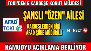 TOKİ KURA ÇEKİMİNDE ŞANSLI “ÖZEN” AİLESİ