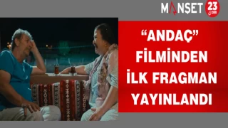 “Andaç” Filminden İlk Fragman Yayınlandı