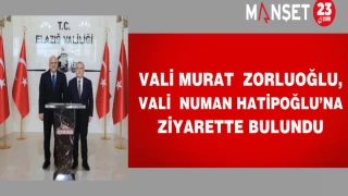 VALİ MURAT ZORLUOĞLU, VALİ NUMAN HATİPOĞLU'NA ZİYARETTE BULUNDU