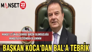 BAŞKAN KOCA 'DAN BAL'A TEBRİK