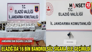 ELAZIĞ'DA 16 BİN BANDROLSÜZ SİGARA ELE GEÇİRİLDİ