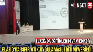 ELAZIĞ'DA SIFIR ATIK UYGULAMASI EĞİTİMİ VERİLDİ