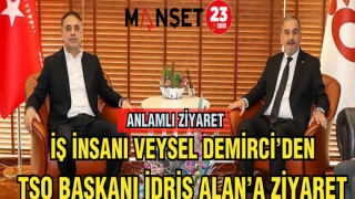 İŞ İNSANI VEYSEL DEMİRCİ'DEN TSO BAŞKANI İDRİS ALAN'A ZİYARET