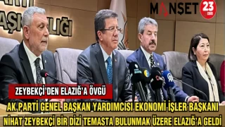 AK PARTİ GENEL BAŞKAN YARDIMCISI VE EKONOMİ İŞLERİ BAŞKANI NİHAT ZEYBEKÇİ BİR DİZİ TEMASTA BULUNMAK ÜZERE ELAZIĞ'A GELDİ