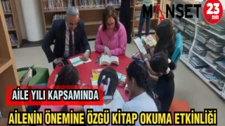 AİLENİN ÖNEMİNE ÖZGÜ KİTAP OKUMA ETKİNLİĞİ