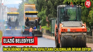 ELAZIĞ BELEDİYESİ ÖNCÜLÜĞÜNDE YÜRÜTÜLEN ASFALTLAMA ÇALIŞMALARI DEVAM EDİYOR