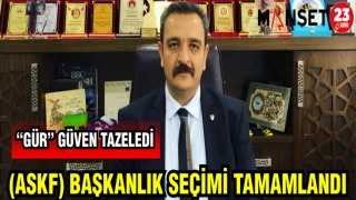 ASKF BAŞKANLIK SEÇİMİ TAMAMLANDI "GÜR" GÜVEN TAZELEDİ